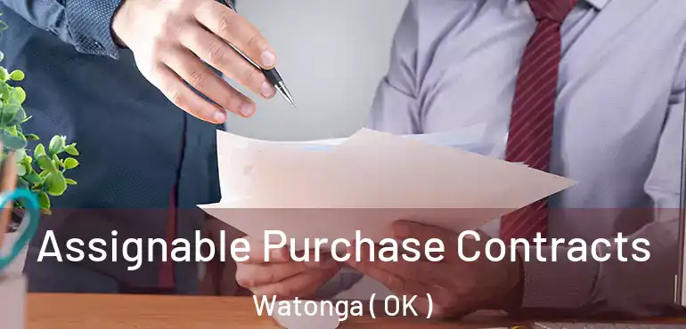 Assignable Purchase Contracts Watonga ( OK )