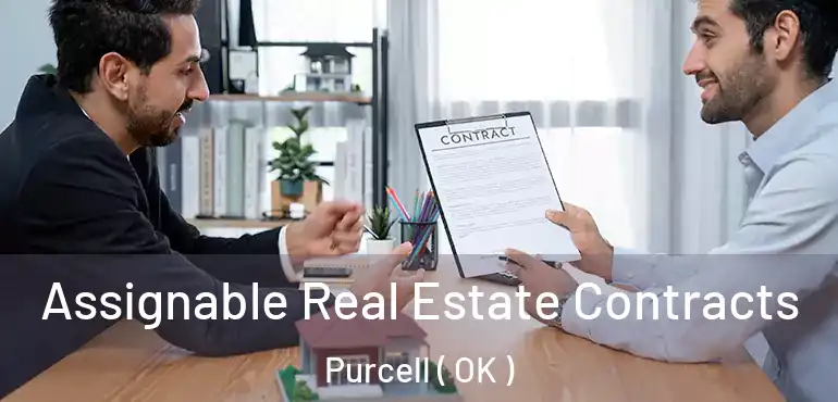  Assignable Real Estate Contracts Purcell ( OK )