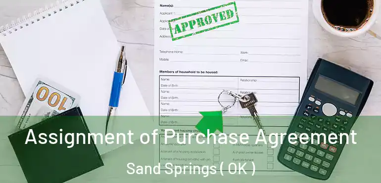  Assignment of Purchase Agreement Sand Springs ( OK )