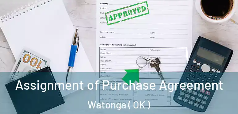  Assignment of Purchase Agreement Watonga ( OK )