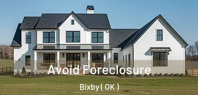  Avoid Foreclosure Bixby ( OK )