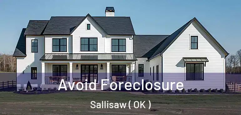  Avoid Foreclosure Sallisaw ( OK )