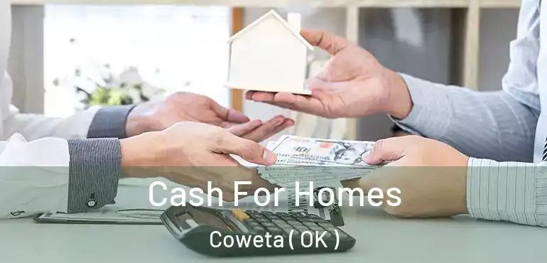  Cash For Homes Coweta ( OK )