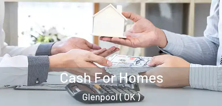 Cash For Homes Glenpool ( OK )