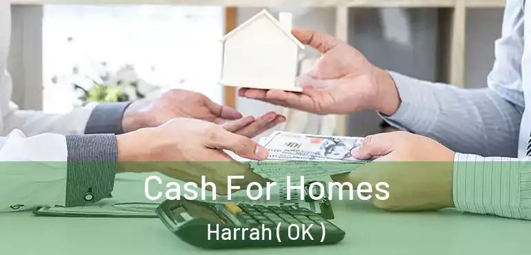 Cash For Homes Harrah ( OK )