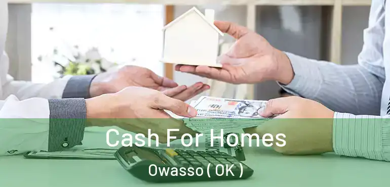  Cash For Homes Owasso ( OK )