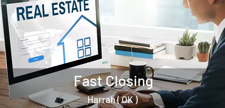  Fast Closing Harrah ( OK )