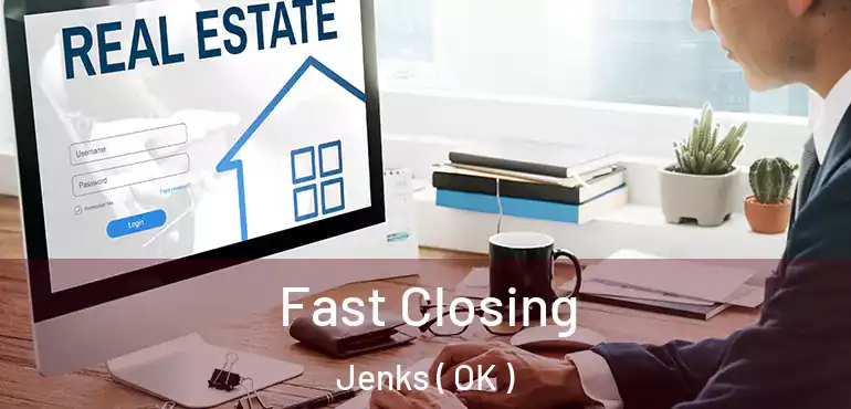 Fast Closing Jenks ( OK )