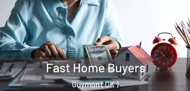  Fast Home Buyers Guymon ( OK )