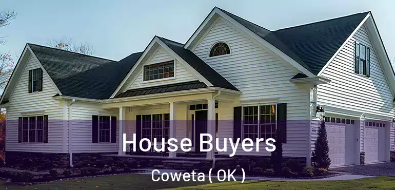  House Buyers Coweta ( OK )