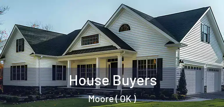  House Buyers Moore ( OK )
