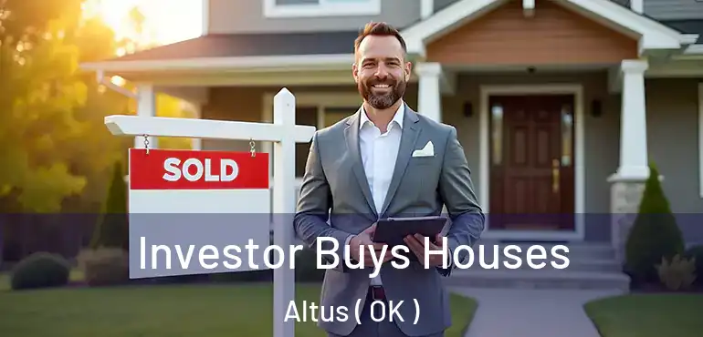 Investor Buys Houses Altus ( OK )