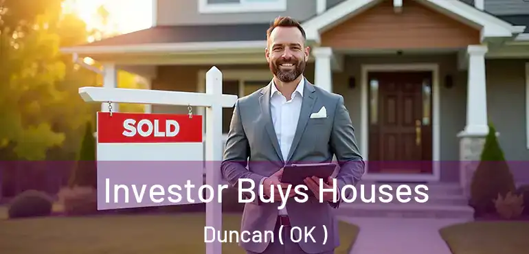  Investor Buys Houses Duncan ( OK )
