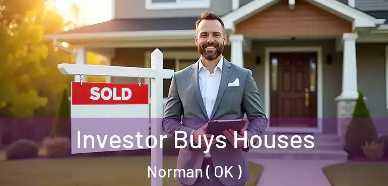 Investor Buys Houses Norman ( OK )