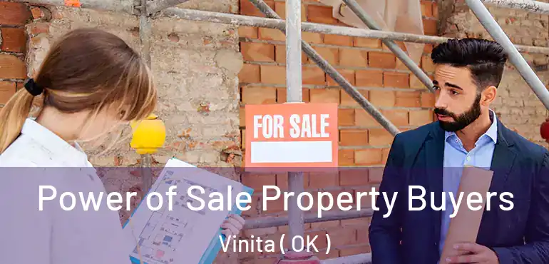  Power of Sale Property Buyers Vinita ( OK )