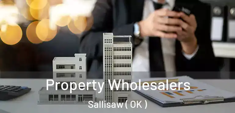 Property Wholesalers Sallisaw ( OK )