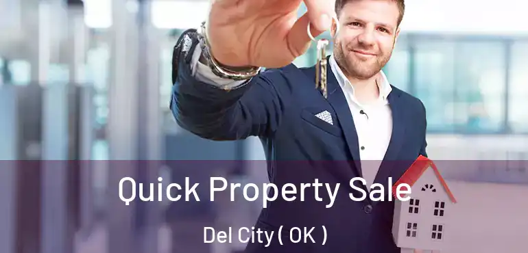  Quick Property Sale Del City ( OK )