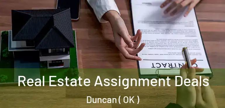 Real Estate Assignment Deals Duncan ( OK )