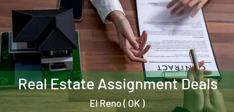  Real Estate Assignment Deals El Reno ( OK )