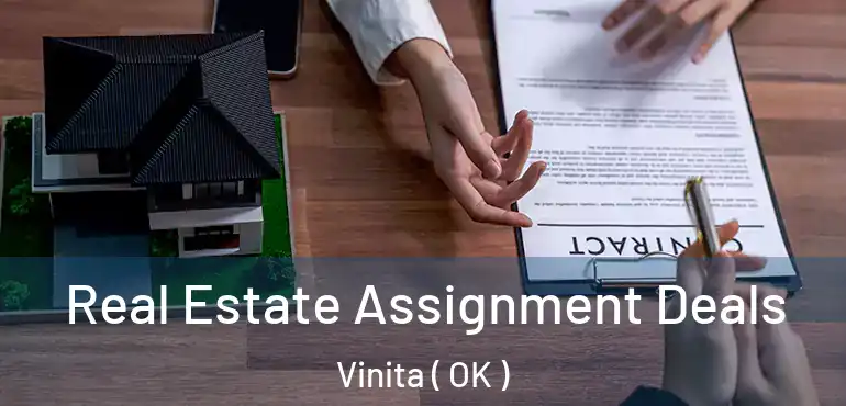  Real Estate Assignment Deals Vinita ( OK )