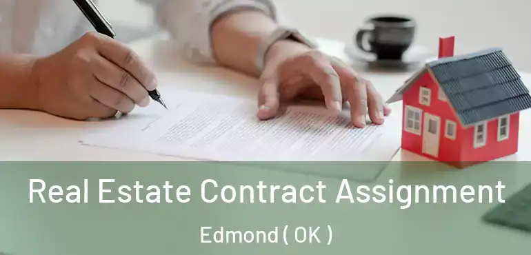  Real Estate Contract Assignment Edmond ( OK )