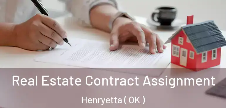  Real Estate Contract Assignment Henryetta ( OK )