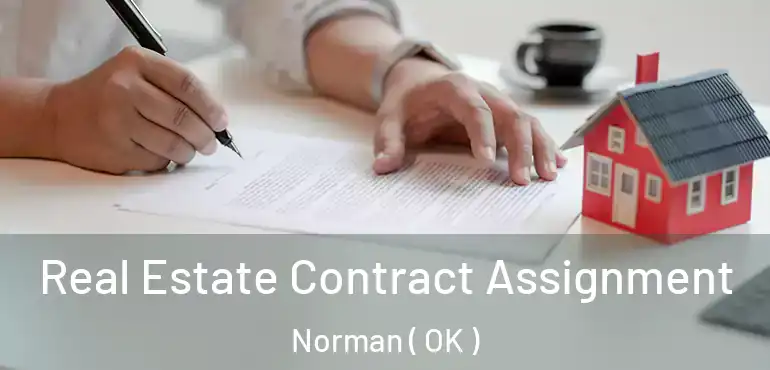  Real Estate Contract Assignment Norman ( OK )
