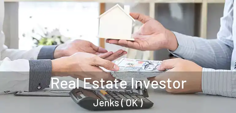  Real Estate Investor Jenks ( OK )