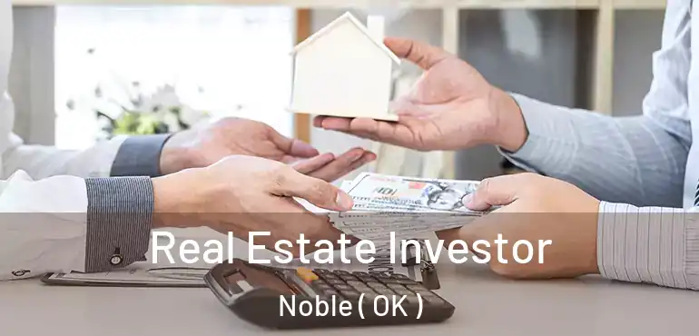  Real Estate Investor Noble ( OK )