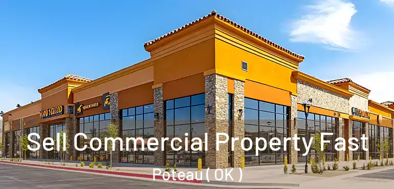  Sell Commercial Property Fast Poteau ( OK )