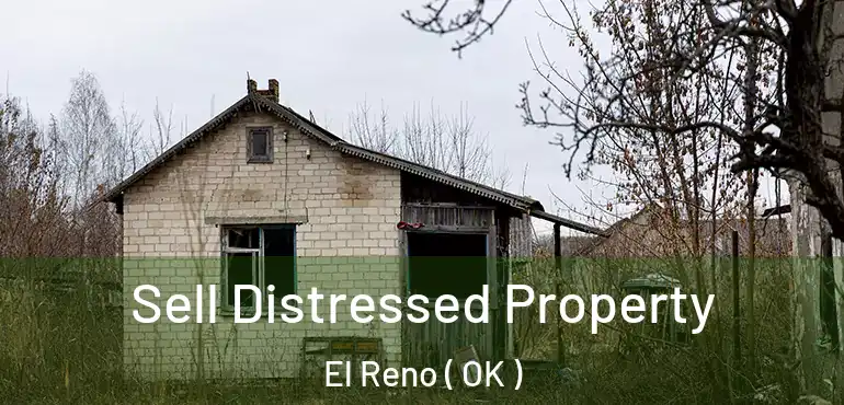 Sell Distressed Property El Reno ( OK )