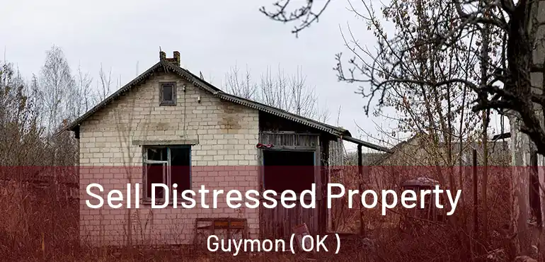  Sell Distressed Property Guymon ( OK )