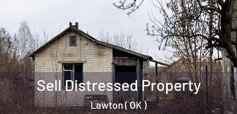  Sell Distressed Property Lawton ( OK )