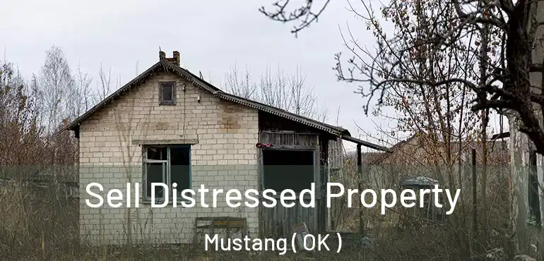  Sell Distressed Property Mustang ( OK )