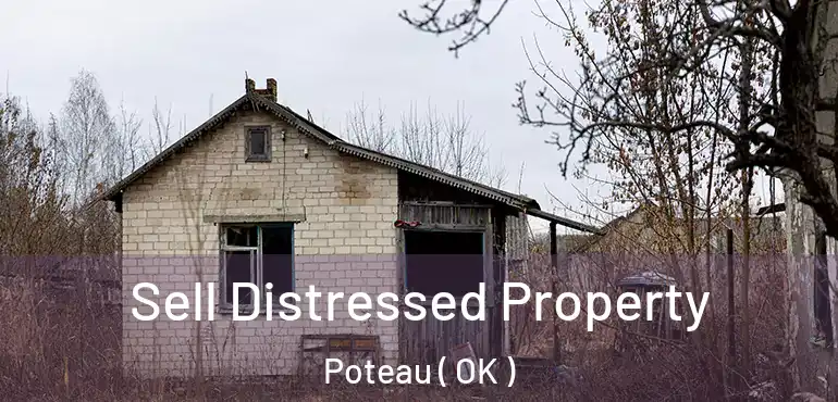 Sell Distressed Property Poteau ( OK )