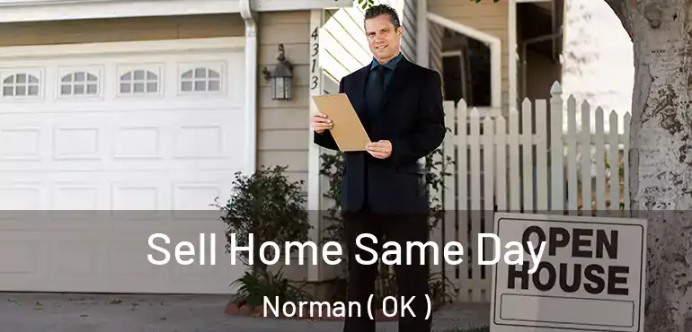 Sell Home Same Day Norman ( OK )