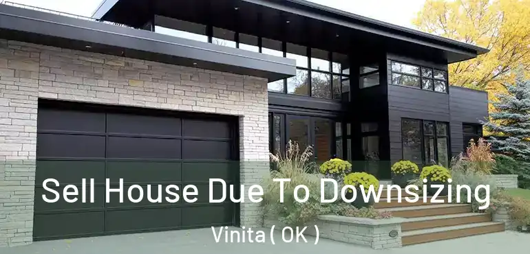  Sell House Due To Downsizing Vinita ( OK )
