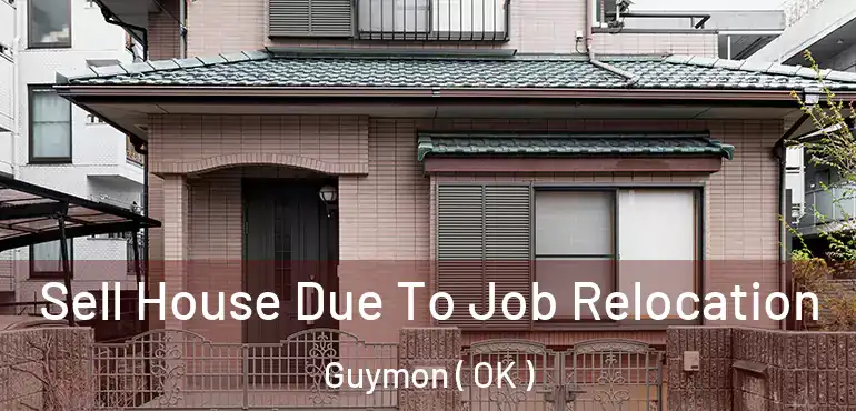  Sell House Due To Job Relocation Guymon ( OK )