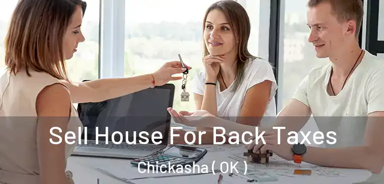Sell House For Back Taxes Chickasha ( OK )