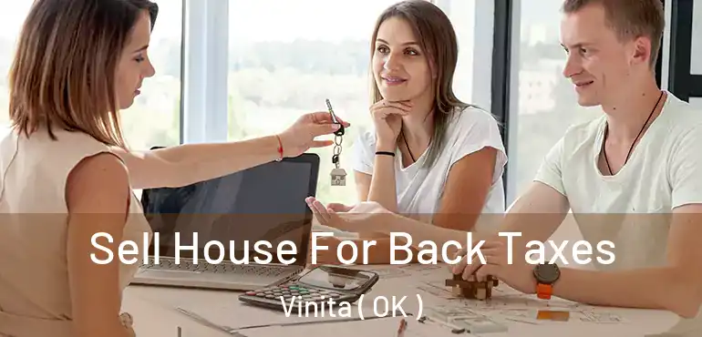  Sell House For Back Taxes Vinita ( OK )