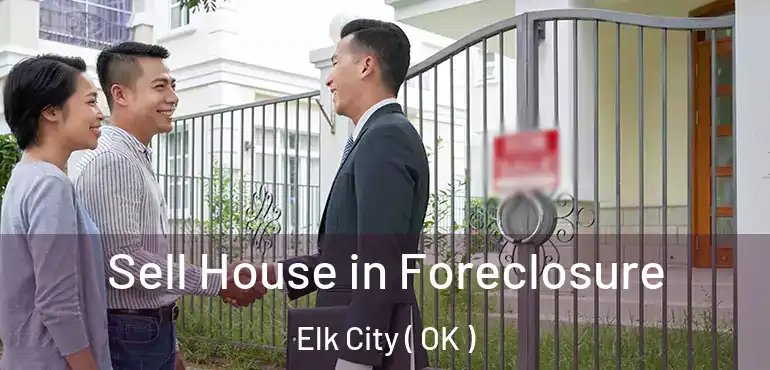  Sell House in Foreclosure Elk City ( OK )