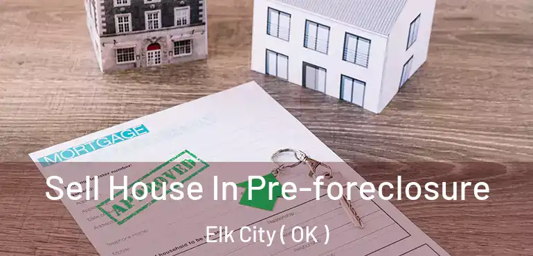  Sell House In Pre-foreclosure Elk City ( OK )