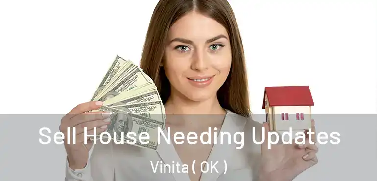  Sell House Needing Updates Vinita ( OK )