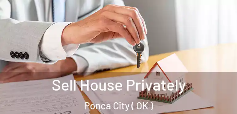  Sell House Privately Ponca City ( OK )