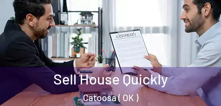  Sell House Quickly Catoosa ( OK )