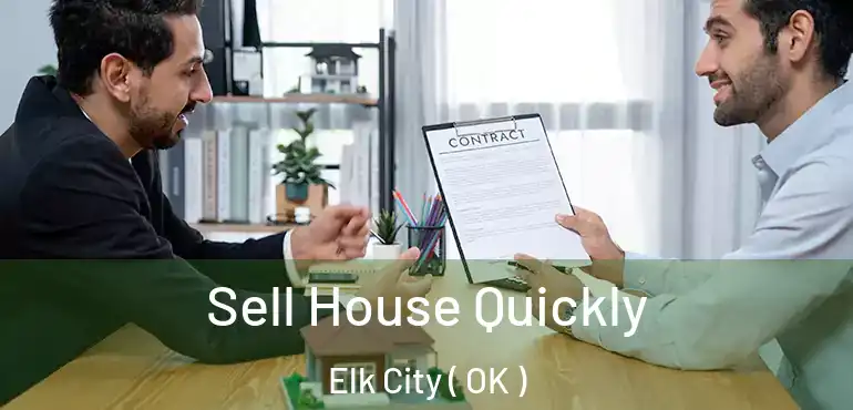  Sell House Quickly Elk City ( OK )