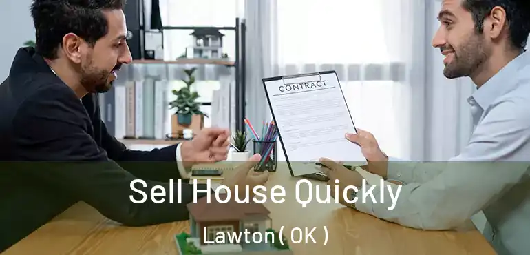  Sell House Quickly Lawton ( OK )