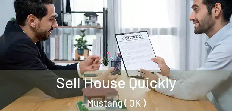  Sell House Quickly Mustang ( OK )