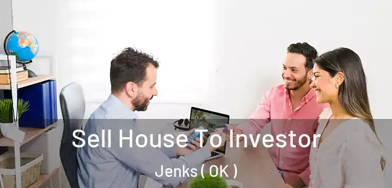  Sell House To Investor Jenks ( OK )