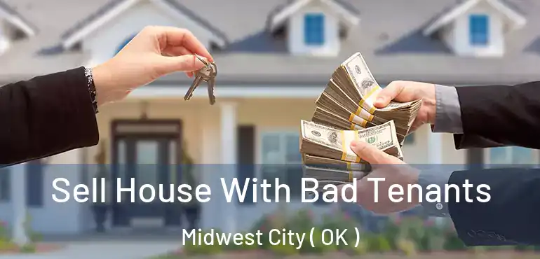  Sell House With Bad Tenants Midwest City ( OK )